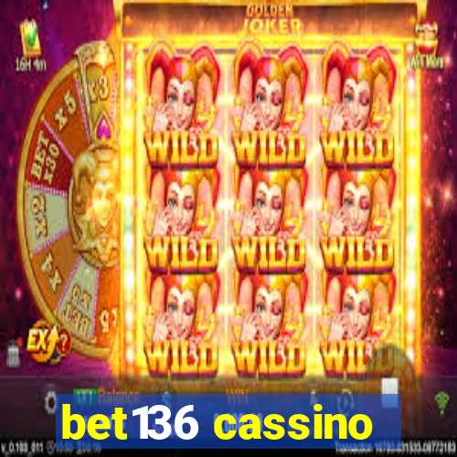 bet136 cassino